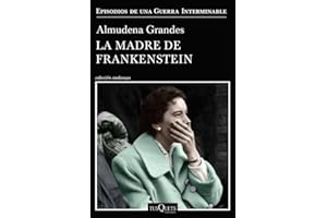 La madre de Frankenstein: Agonía y muerte de Aurora Rodríguez Carballeira en el apogeo de la España nacionalcatólica, Manicomio de Ciempozuelos (Madrid), 1954-1956 (Andanzas): 5