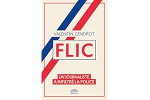 Flic: Un journaliste a infiltré la police