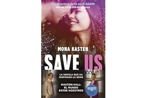Save 3. Save us: La trilogía que ha inspirado la serie Maxton Hall