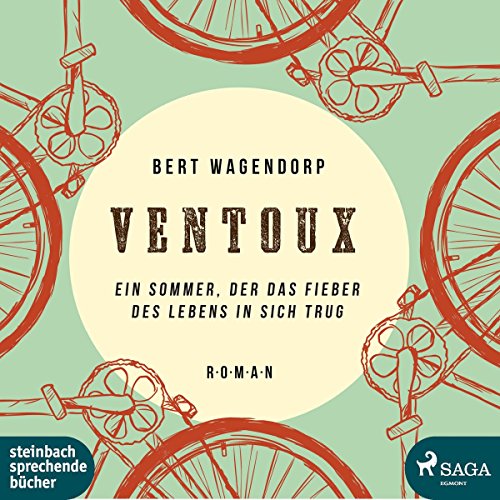 Download Ventoux: Ein Sommer, der das Fieber des Lebens in sich trug Download Ventoux: Ein Sommer, der das Fieber des Lebens in sich trug