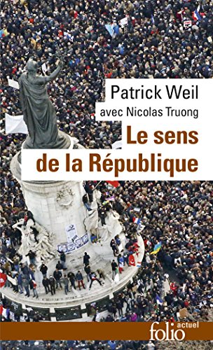 Le sens de la République Le sens de la République