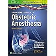 A Practical Approach to Obstetric Anesthesia
