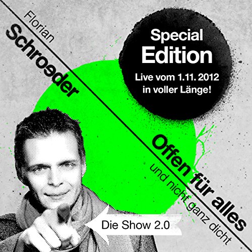 Download Offen für alles und nicht ganz dicht: Die Show 2.0