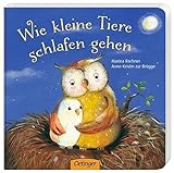 Bücher Neuerscheinungen 2022 - Wie kleine Tiere schlafen gehen von Anne-Kristin zur Brügge