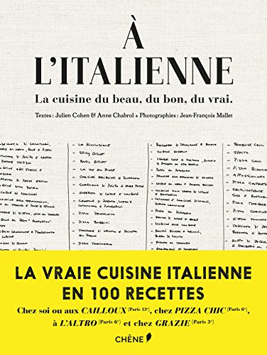 Télécharger A l'italienne, la cuisine du beau, du bon, du vrai PDF Livre eBook France Télécharger A l'italienne, la cuisine du beau, du bon, du vrai PDF Livre eBook France