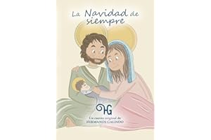 La Navidad de siempre: Un cuento original de Hermanos Galindo