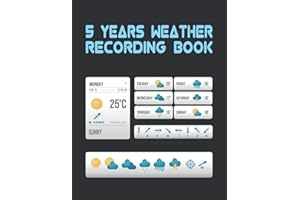 5 Years Weather Recording Book: Log Book for keep 365 days track of the weather, record wind & temperature. (8.5" x 11" 370 pages, weather-app-template cover.)