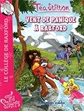 Téa Sisters, Tome 3 : Vent de panique à Raxford