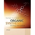 Organic Synthesis: Strategy and Control