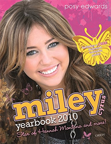 Download Miley Cyrus Yearbook 2010: Star of Hannah Montana Download Miley Cyrus Yearbook 2010: Star of Hannah Montana