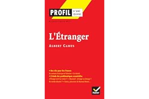 L' Etranger d'Albert Camus, Profil D'une Oeuvre