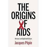 The Origins of AIDS