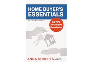 HOME BUYER'S ESSENTIALS: 50 TIPS for Confident House Buying