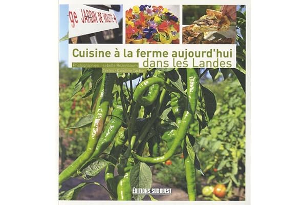Cuisine à la ferme aujourd'hui dans les Landes