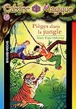 La Cabane Magique, Tome 18 : Pièges dans la jungle