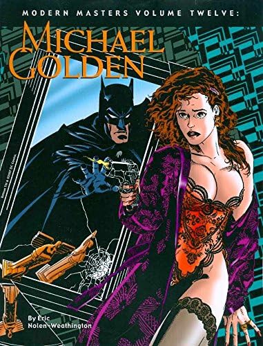 Modern Masters Volume 12: Michael Golden (Modern Masters (TwoMorrows Publishing))