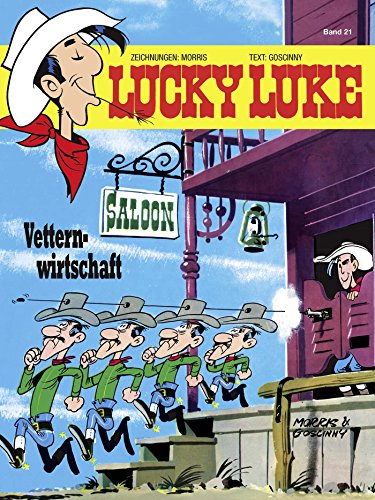 Lucky Luke 21: Vetternwirtschaft