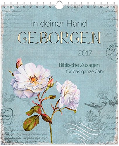 Download In deiner Hand geborgen 2017 - Postkartenkalender: Biblische Zusagen für das ganze Jahr Download In deiner Hand geborgen 2017 - Postkartenkalender: Biblische Zusagen für das ganze Jahr