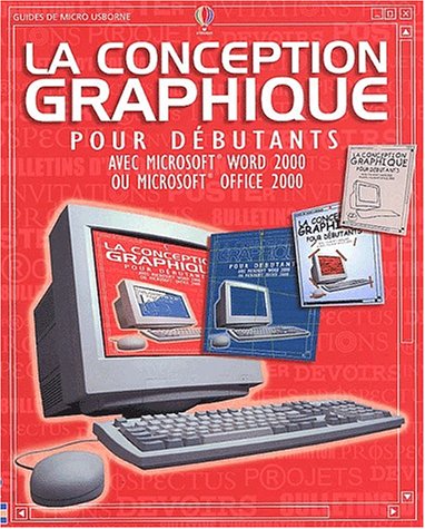 couverture de : La conception graphique pour d&eacute;butants