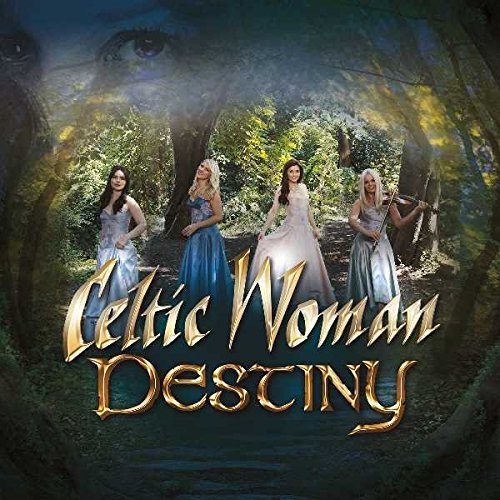 Price comparison product image Destiny by Celtic Woman