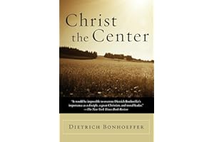Christ the Center (Harper's Ministers Paperback Library)