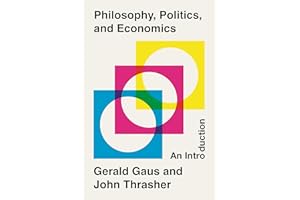 Philosophy, Politics, and Economics: An Introduction: 0