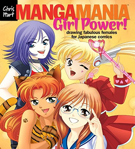 Manga Mania Girl Power!: Drawing Fabulous Females for Japanese Comics