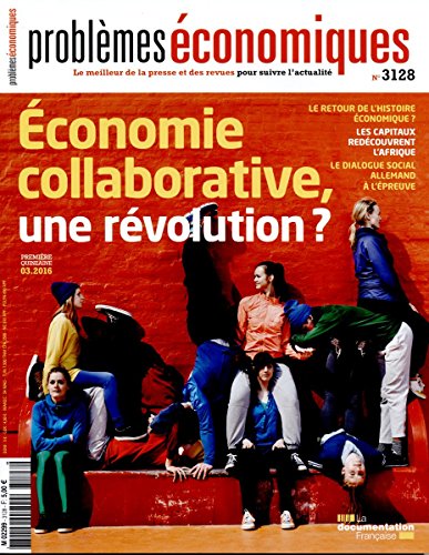 Télécharger Problèmes économiques, n°3128 : Economie collaborative, une révolution ? PDF Livre En Ligne