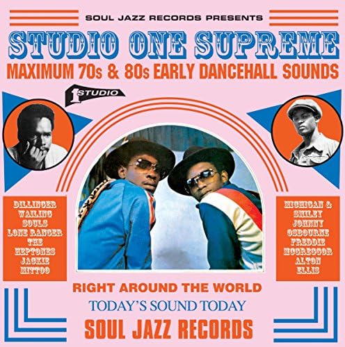 [Soul Jazz Records Presents] Studio One Supreme: Maximum 70s & 80s Early Dancehall Sounds