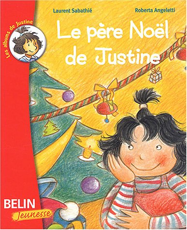 couverture de : Le P&egrave;re No&euml;l de Justine