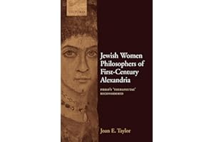 Jewish Women Philosophers of First-Century Alexandria: Philo's 'Therapeutae' Reconsidered