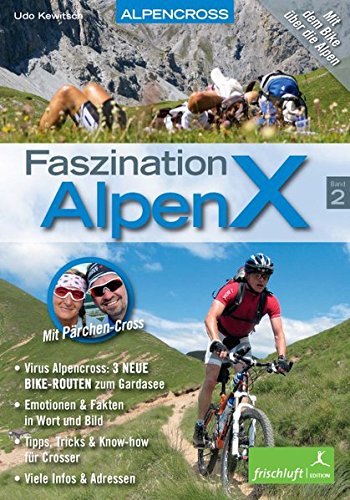 Preisvergleich Produktbild Faszination AlpenX, Band 2