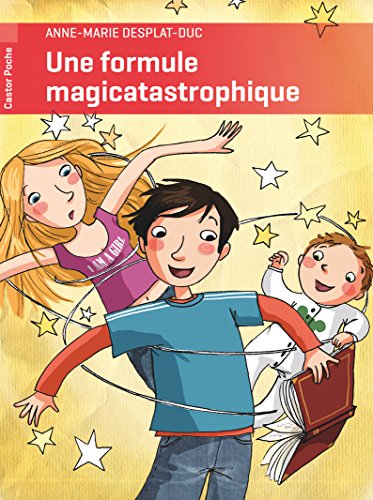 Book's Cover of Une formule magicatastrophique