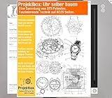 Uhr selber bauen: Deine Projektbox inkl. 373 Original-Patenten bringt Dich mit Spaß ans Ziel!
