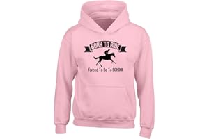 Shopagift Born to Ride Forced to go to School Horse Riding Equestrian Kids Childrens Hooded Top Hoodie