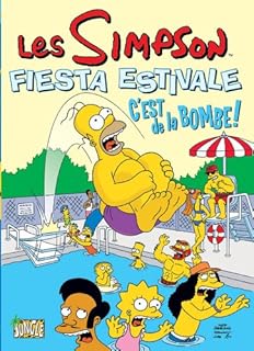 jaquette livre Les Simpson : Fiesta estivale : C'est de la Bombe !