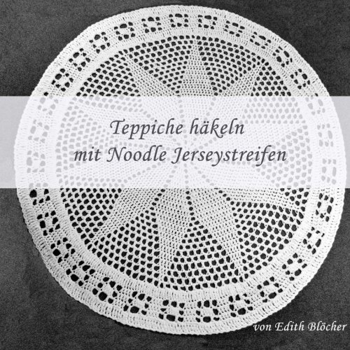 Preisvergleich Produktbild Teppiche haekeln mit Noodle Jerseystreifen