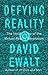 Produktbild Defying Reality: The Inside Story of the Virtual Reality Revolution