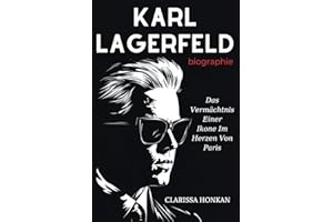 Karl Lagerfeld Biografie: Das Vermächtnis Einer Ikone Im Herzen Von Paris