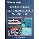 &Ccedil;&ouml;z&uuml;ml&uuml; &Ouml;rneklerle Doğru Akım Elektrik Makinaları