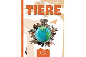 Tiere: Tierbuch von A bis Z - Eine faszinierende Reise in die Welt der Wildtiere. Ein Tierbilderbuch mit extra großen Bildern und spannenden Fakten. Für Kinder von 6-12 Jahren.