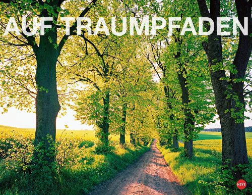 Auf Traumpfaden Posterkalender 2015
