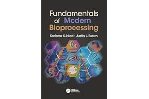 Fundamentals of Modern Bioprocessing
