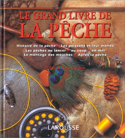 LE GRAND LIVRE DE LA PECHE gratuit LE GRAND LIVRE DE LA PECHE gratuit