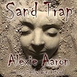 Sand Trap: Haunted, Book 3