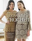  Convertible Crochet: Customizable Designs for Stylish Garments (English Edition)
