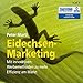 Eidechsen-Marketing: Mit innovativen Werbemethoden zu mehr Effizienz am Markt by 