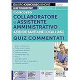 Concorso Collaboratore e Assistente Amministrativo nelle Aziende Sanitarie Locali ASL. Quiz commentati