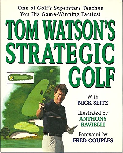 Télécharger Tom Watson's Strategic Golf Livre eBook France