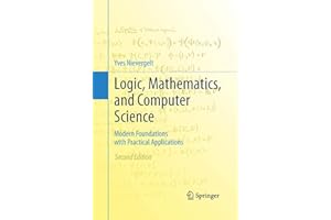 Logic, Mathematics, and Computer Science: Modern Foundations with Practical Applications